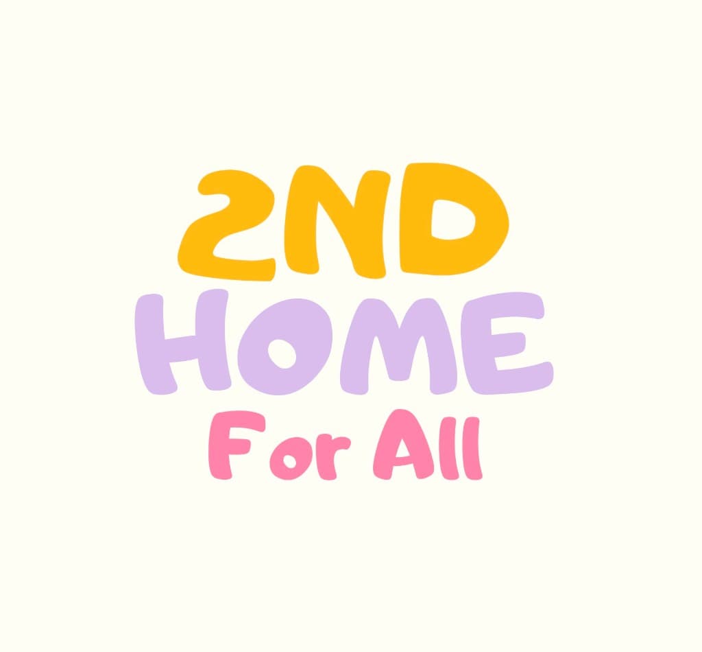 2nd Home For All